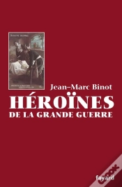 Capa do artigo Les Héroïnes De La Grande Guerre