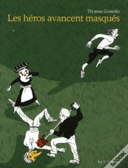 Capa do artigo Les Héros Avancent Masqués