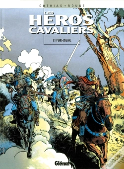 Capa do artigo Les Héros Cavaliers - Tome 01 : Perd-Cheval