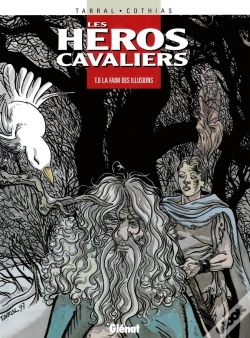 Capa do artigo Les Héros Cavaliers - Tome 06 : La Faim Des Illusions
