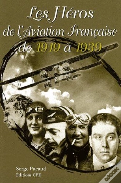 Capa do artigo Les Héros De L'Aviation De 1919 À 1930