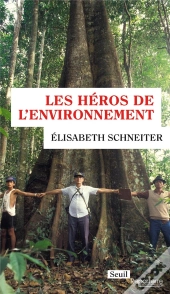 Les Héros De L'Environnement