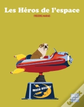Les Héros De L'Espace