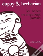 Les Héros Ne Meurent Jamais
