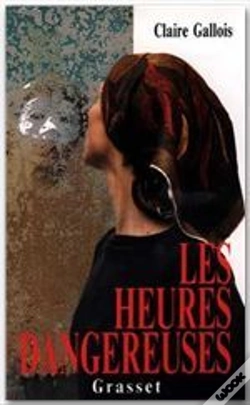 Capa do artigo Les Heures Dangeureuses