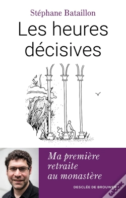 Capa do artigo Les Heures Décisives : Ma Première Retraite Au Monastère