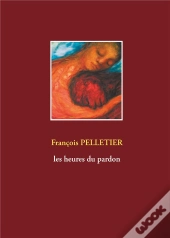 Les Heures Du Pardon