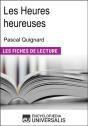 Les Heures Heureuses De Pascal Quignard - Preview