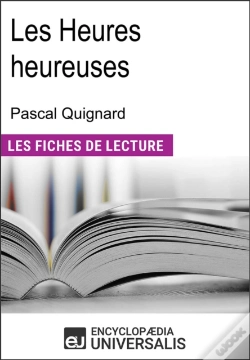 Capa do artigo Les Heures Heureuses De Pascal Quignard