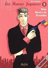 Les Heures Joyeuses Tome 9 ; Bons Baisers De Bravachie