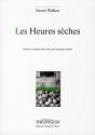 Les Heures Seches - Preview