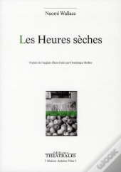 Les Heures Seches