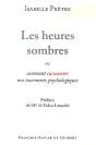 Les Heures Sombres Ou Comment Surmonter Nos Tourments Psychologiques - Preview