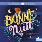 Les Histoires À Écouter : Bonne Nuit ! - Preview