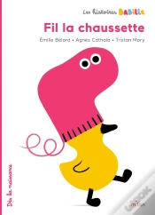 Capa do artigo Les Histoires Babille : Fil La Chaussette
