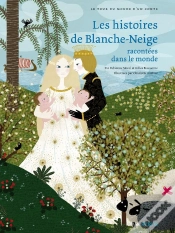 Capa do artigo Les Histoires De Blanche-Neige ; Racontées Dans Le Monde