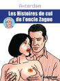 Les Histoires De Cul De L'Oncle Zague - Preview
