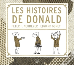 Capa do artigo Les Histoires De Donald. Illustrations D'Edward Gorey.