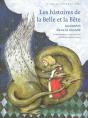 Les Histoires De La Belle Et La Bête Racontée Dans Le Monde ; Tour Du Monde D'Un Conte - Preview