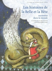 Capa do artigo Les Histoires De La Belle Et La Bête Racontée Dans Le Monde ; Tour Du Monde D
