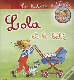 Capa do artigo Les Histoires De Lola ; Lola Et Le Bébé