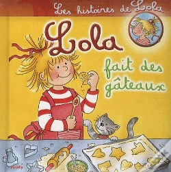 Capa do artigo Les Histoires De Lola ; Lola Fait Des Gâteaux