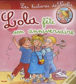 Capa do artigo Les Histoires De Lola ; Lola Fête Son Anniversaire