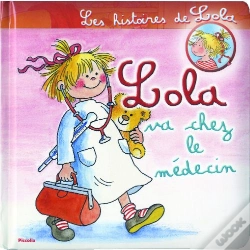 Capa do artigo Les Histoires De Lola ; Lola Va Chez Le Médecin