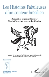 Les Histoires Fabuleuses D'Un Conteur Brésilien