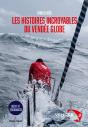 Les Histoires Incroyables Du Vendée Globe - Preview