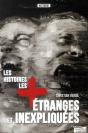 Les Histoires Les Plus Étranges Et Inexpliquées - Preview