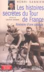 Les Histoires Secretes Du Tour De France ; Itineraire D'Une Passion - Preview