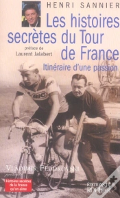 Capa do artigo Les Histoires Secretes Du Tour De France ; Itineraire D