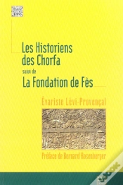 Capa do artigo Les Historiens Des Chorfa ; Essai Sur La Litterature Historique Et Biographique Au Maroc Du Xvi Au Xx Siecle