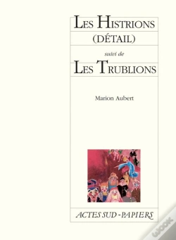 Capa do artigo Les Histrions (Détail) ; Les Trublions