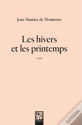 Les Hivers Et Les Printemps