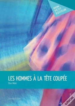 Capa do artigo Les Hommes À La Tête Coupée