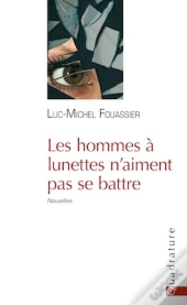 Les Hommes À Lunettes N'Aiment Pas Se Battre