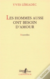 Les Hommes Aussi Ont Besoin D'Amour