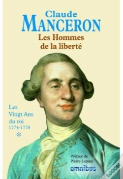 Capa do artigo Les Hommes De La Liberté T.1 ; Les Vingt Ans Du Roi 1774-1778