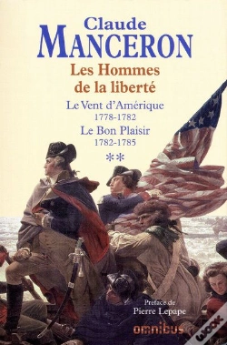 Capa do artigo Les Hommes De La Liberté T.2 ; Le Vent D'Amérique 1778-1782 ; Le Bon Plaisir 1782-1785