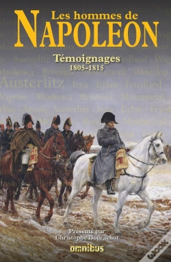 Capa do artigo Les Hommes De Napoléon ; Témoignages ; 1805-1815