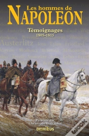 Capa do artigo Les Hommes De Napoléon ; Témoignages ; 1805-1815