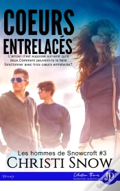 Capa do artigo Les Hommes De Snowcroft Tome 3 ; Coeurs Entrelacés