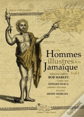 Les Hommes Illustrés De La Jamaïque T.1