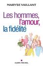 Les Hommes, L'Amour, La Fidélité - Preview