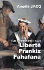 Les Hommes Libres T.3 ; Liberté, Frankiz, Valaha - Preview