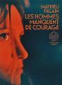 Les Hommes Manquent De Courage - Preview