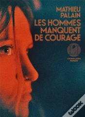 Capa do artigo Les Hommes Manquent De Courage