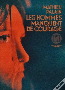 Capa do artigo Les Hommes Manquent De Courage